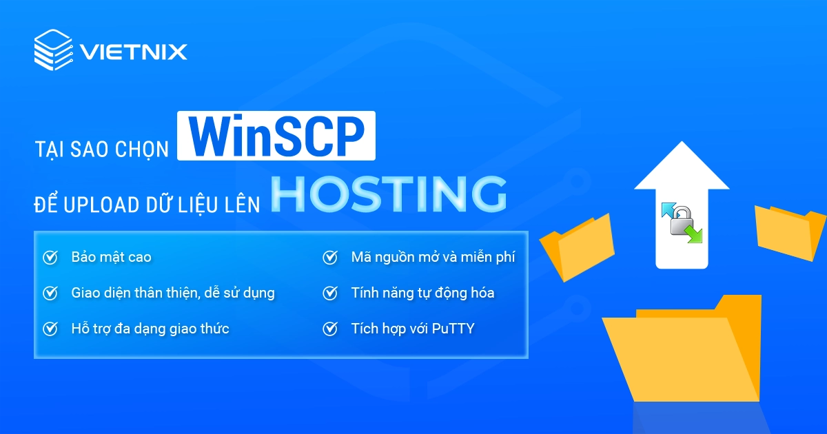 Những lý do khiến nhiều người dùng lựa chọn WinSCP để upload dữ liệu lên hosting