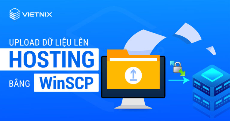 Upload dữ liệu lên hosting bằng WinSCP