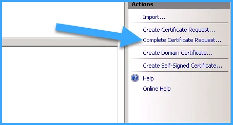 Chọn Complete Certificates Request