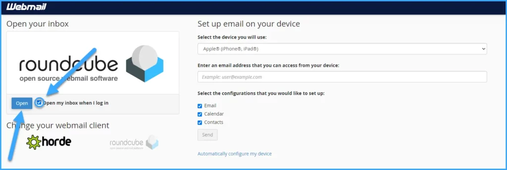 Chọn Open và tích vào ô Open my inbox when i login