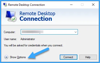 Chọn Show Options để mở rộng tùy chọn kết nối