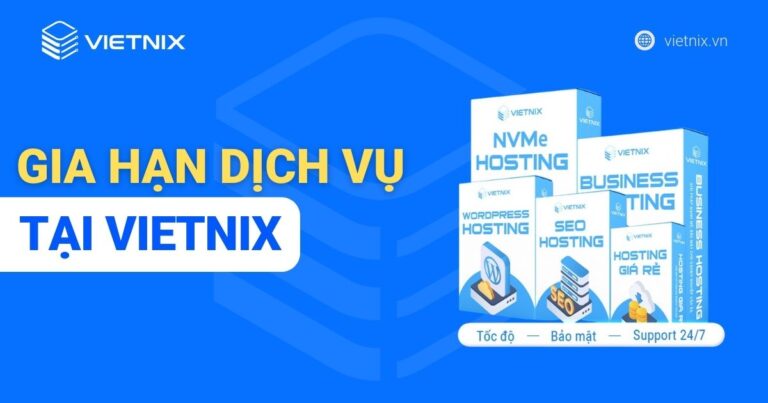 Gia hạn dịch vụ tại Vietnix