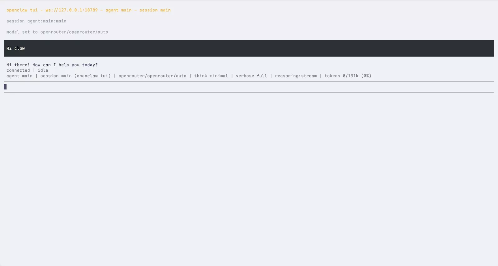 Dùng lệnh openclaw tui để Mở giao diện chat trực tiếp với agent
